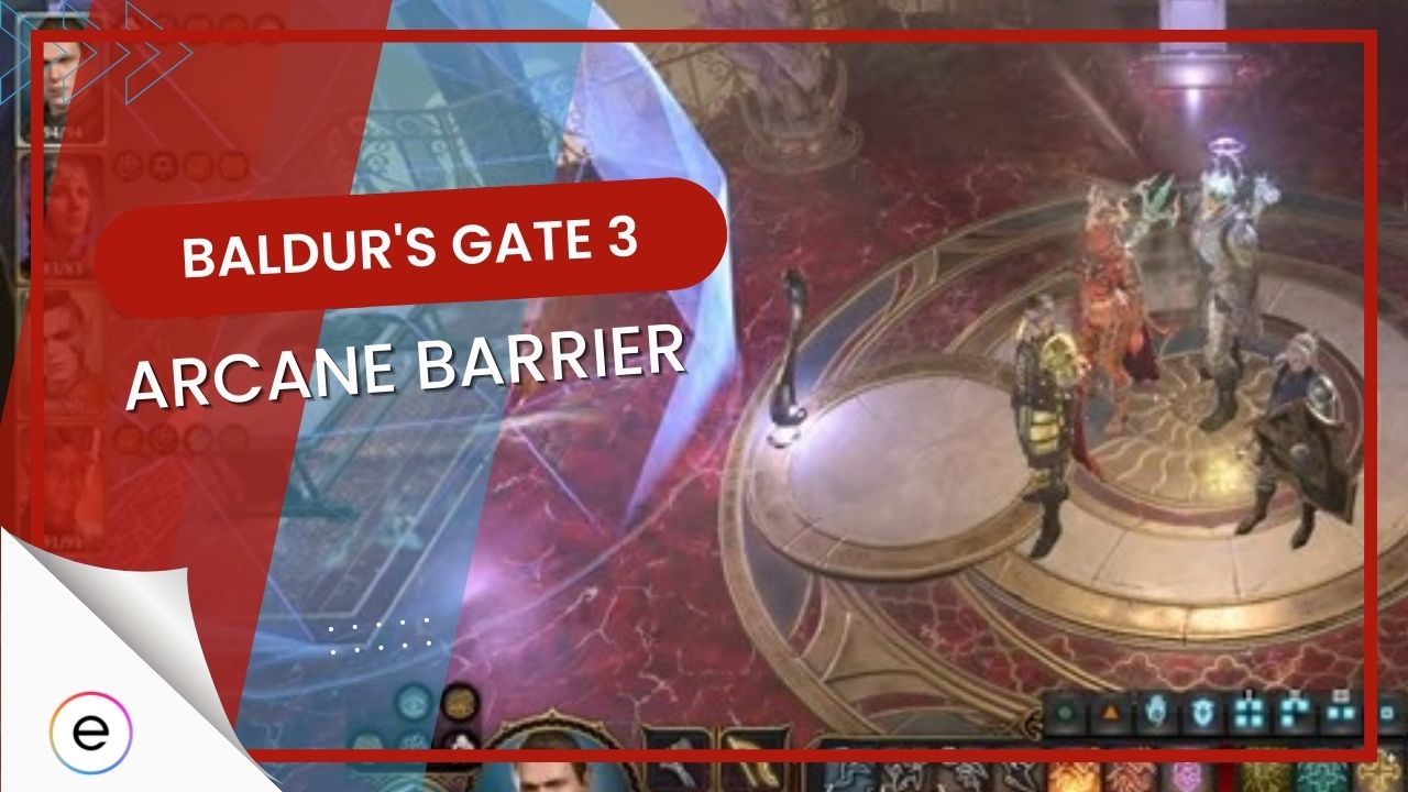 Arcane Barrier in Baldurs Gate 3