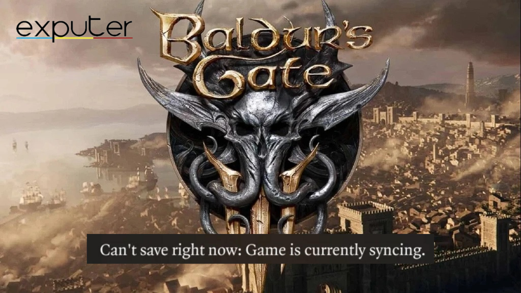 Baldur's Gate 3 Currently Syncing Error