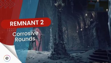 remnant 2 Guide corrosive rounds