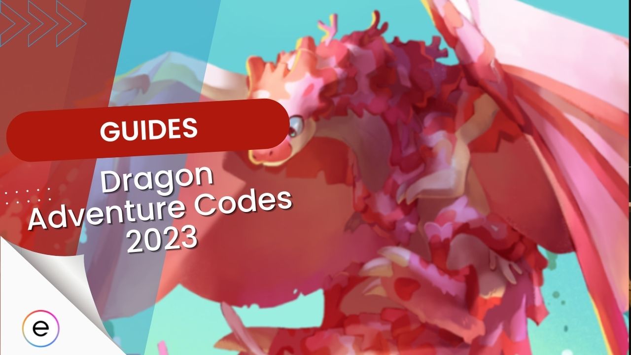 Dragon Adventure Codes 2023