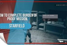How To Complete Burden Of Proof In Starfield