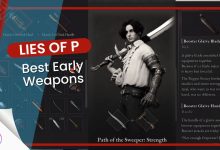 lies of p best early weapons