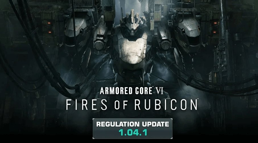 Armored Core 6 Regulation Update 1.04.1