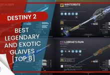 best glaive destiny 2 exotic and legendary top 8