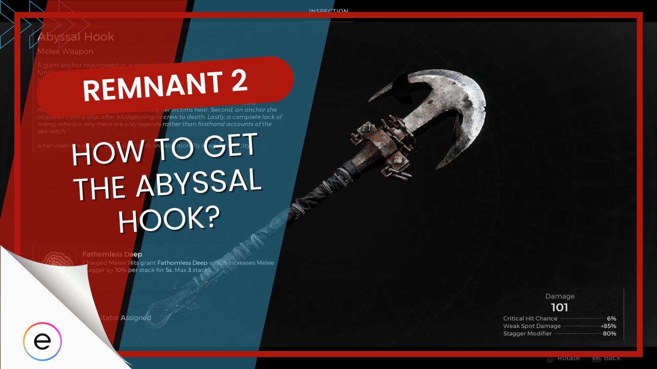 Remnant 2 How To Get The ABYSSAL HOOK FEATURED IMAGE