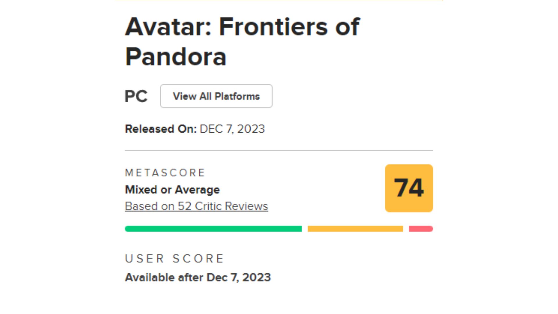 Avatar: Frontiers of Pandora scored a 74 on Metacritic based on 52 critic reviews.