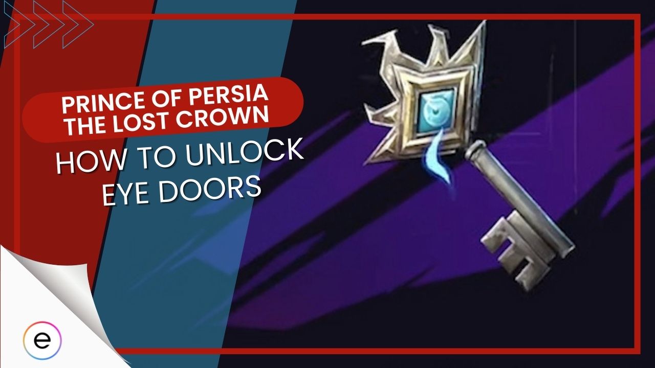 How To Open Eye Doors In Prince of Persia The Lost Crown