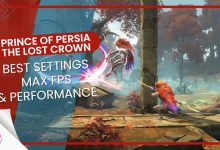 Prince of Persia Lost Crown Best Settings Max FPS & Performance