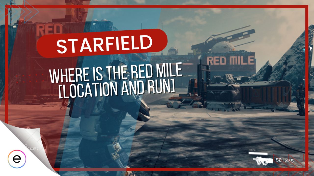 Where Is The Red Mile In Starfield