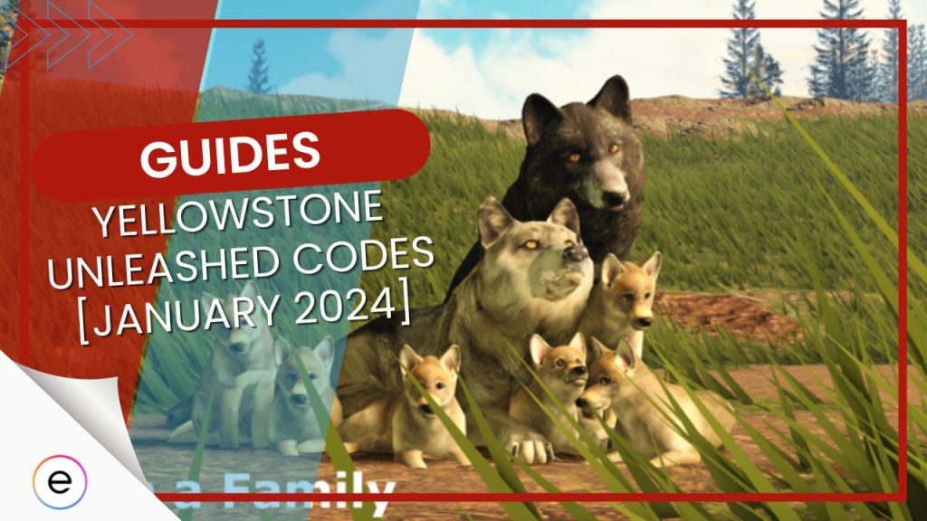 Yellowstone Unleashed Codes [April 2024]