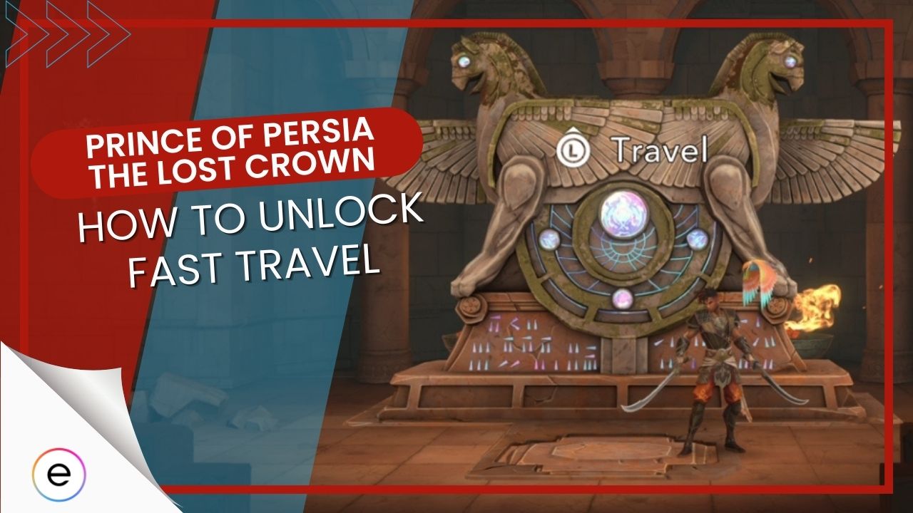 how to unlock fast travel Prince of Persia Lost Crown