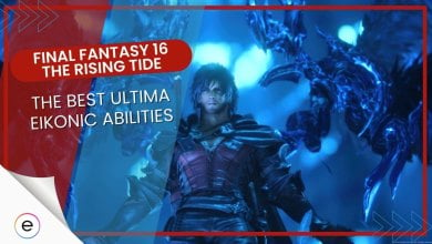 best ultima eikonic abilities ff16 the rising tide